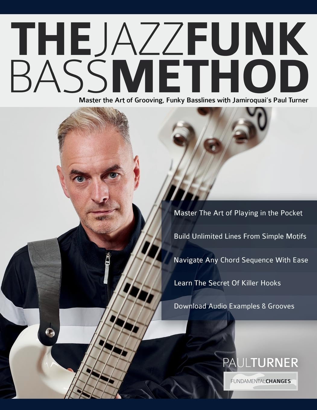 The Jazz Funk Bass Method 9781789334418 · 1789334411