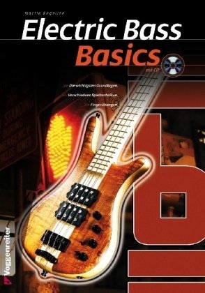 Electric Bass Basics 9783802406447 · 3802406443