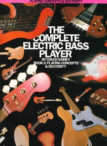 The Complete Electric Bass Player 9780825624261 · 0825624266