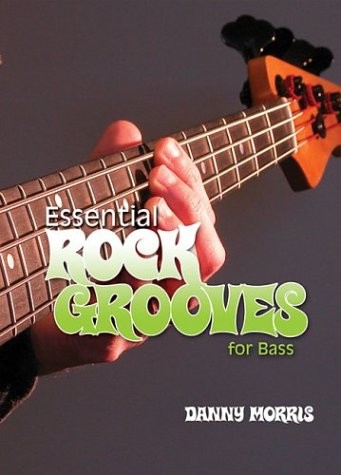 Essential Rock Grooves for Bass 9780876390375 · 0876390378