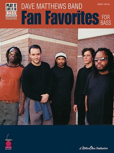 Dave Matthews Band: Fan Favorites for Bass (Play It Like It Is) 9781575606866 · 1575606860